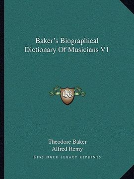 portada baker's biographical dictionary of musicians v1 (en Inglés)