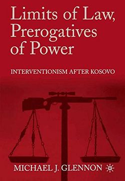 portada Limits of Law, Prerogatives of Power: Interventionism after Kosovo