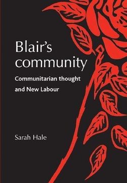 portada Blair's Community: Communitarian Thought and new Labour (in English)