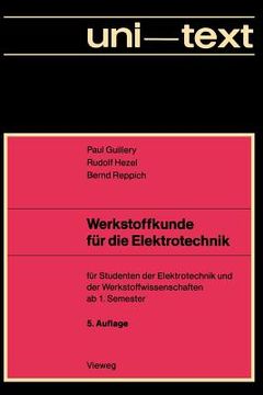 portada Werkstoffkunde Für Die Elektrotechnik: Für Studenten Der Elektrotechnik Und Der Werkstoffwissenschaften AB 1. Semester (en Alemán)