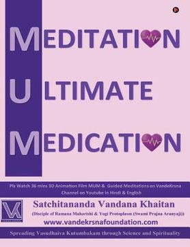 portada Mum: Meditation Ultimate Medication (en Inglés)