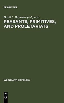 portada Peasants, Primitives, and Proletariats (in English)