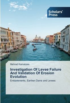 portada Investigation of Levee Failure and Validation of Erosion Evolution