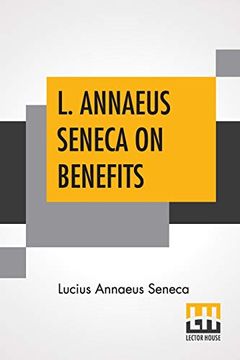 portada L. Annaeus Seneca on Benefits: Edited by Aubrey Stewart (en Inglés)