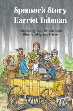 portada Spenser's Story of Harriet Tubman