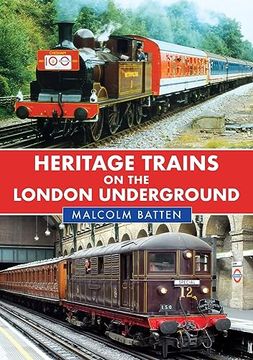 portada Heritage Trains on the London Underground (en Inglés)