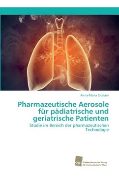 portada Pharmazeutische Aerosole für pädiatrische und geriatrische Patienten (en Alemán)