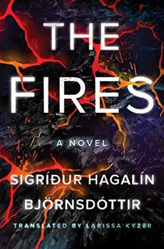portada The Fires: A Novel (en Inglés)