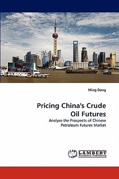 portada pricing china's crude oil futures (en Inglés)