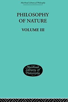 portada Hegel's Philosophy of Nature: Volume Iii: 2 (Muirhead Library of Philosophy) (en Inglés)