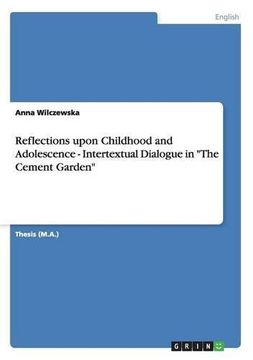 portada Reflections upon Childhood and Adolescence - Intertextual Dialogue in "The Cement Garden"