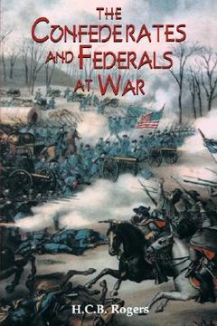 portada confederates and federals at war (en Inglés)
