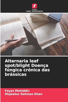 portada Alternaria Leaf Spot/Blight Doença Fúngica Crónica das Brássicas (in Portuguese)