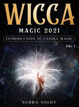 portada Wicca Magic 2021: Introduction To Candle Magic Volume 1 (en Inglés)