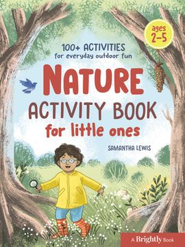 portada Nature Activity Book for Little Ones: 100+ Activities for Everyday Outdoor fun 
