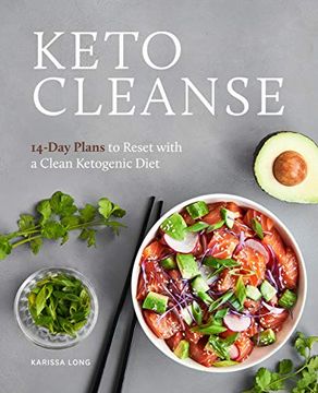 portada Keto Cleanse: 14-Day Plans to Reset With a Clean Ketogenic Diet 
