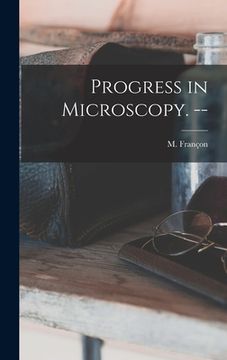 portada Progress in Microscopy. -- (en Inglés)