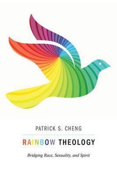portada rainbow theology: bridging race, sexuality, and spirit