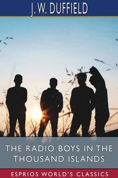 portada The Radio Boys in the Thousand Islands (Esprios Classics) (in English)
