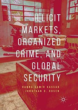portada Illicit Markets, Organized Crime, and Global Security 