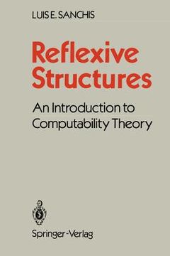 portada reflexive structures: an introduction to computability theory (en Inglés)