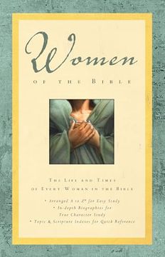 portada Women of the Bible: The Life and Times of Every Woman in the Bible (en Inglés)