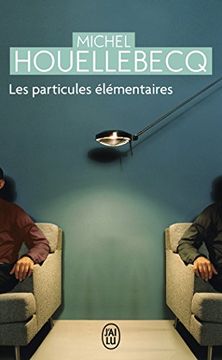 Les Particules Elementaires (in French)