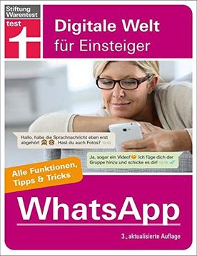 portada Whatsapp: Installation, Einrichtung & Nutzung Verständlich Erklärt - Datenschutz und Sicherheit: Für Android und Iphone. Alle Funktionen, Tipps & Tricks (Digitale Welt für Einsteiger) (in German)