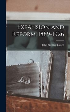 portada Expansion and Reform, 1889-1926 (in English)