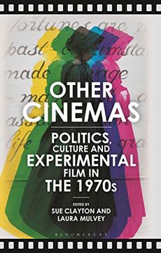 portada Other Cinemas: Politics, Culture and Experimental Film in the 1970s (en Inglés)