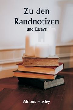 portada Zu den Randnotizen und Essays (en Alemán)
