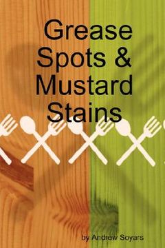 portada grease spots & mustard stains (in English)