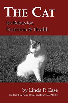 portada The Cat: Its Behavior, Nutrition and Health (en Inglés)