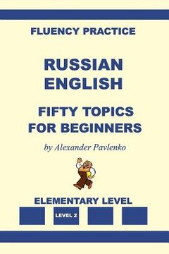portada Russian-English, Fifty Topics, Elementary Level (en Inglés)