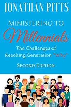 portada Ministering to Millennials: The Challenges of Reaching Generation "Why" (en Inglés)