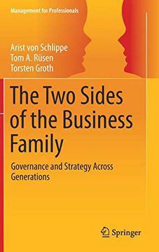 portada The two Sides of the Business Family: Governance and Strategy Across Generations (Management for Professionals) (en Inglés)
