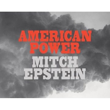 portada Mitch Epstein: American Power 