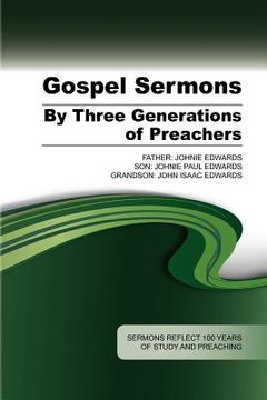 portada gospel sermons by three generations of preachers (en Inglés)