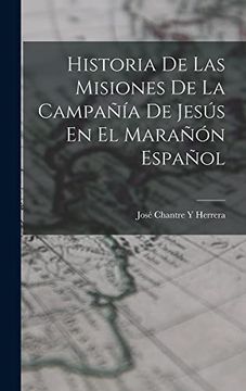 portada Historia de las Misiones de la Campañía de Jesús en el Marañón Español