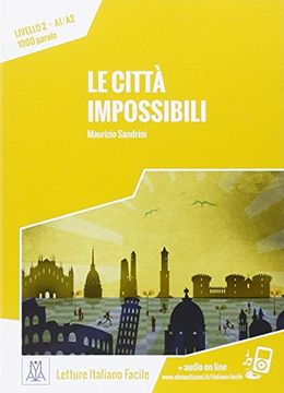 portada Le Città Impossibili. 2° Livello A1-A2 (en Italiano)