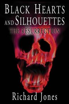 portada Black Hearts and Silhouettes- Book 2: The Resurrection (en Inglés)