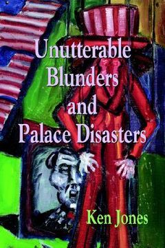 portada unutterable blunders and palace disasters (en Inglés)