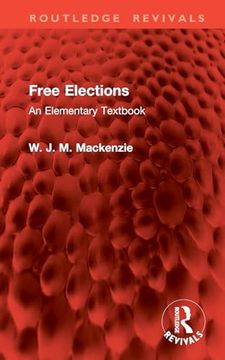 portada Free Elections: An Elementary Textbook (Routledge Revivals) (in English)
