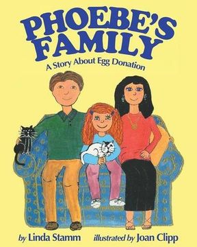 portada Phoebe's Family: A Story About Egg Donation