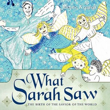 portada what sarah saw: the birth of the savior of the world (in English)