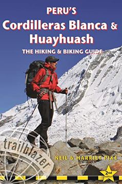 portada Peru's Cordilleras Blanca & Huayhuash: The Hiking & Biking Guide (en Inglés)