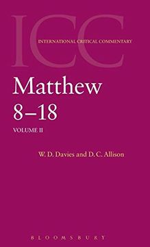 portada Commentary on Matthew Viii-Xviii: A Critical and Exegetical Commentary on the Gospel According to Saint Matthew (International Critical Commentary, Vol. 2) (en Inglés)