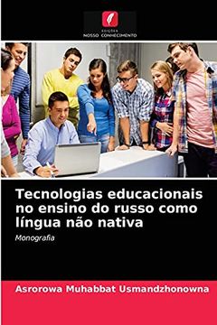 portada Tecnologias Educacionais no Ensino do Russo Como Língua não Nativa: Monografia (en Portugués)