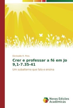 portada Crer e professar a fé em Jo 9,1-7.35-41: Um subalterno que fala e ensina (Portuguese Edition)