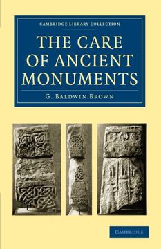portada The Care of Ancient Monuments Paperback (Cambridge Library Collection - Archaeology) (en Inglés)